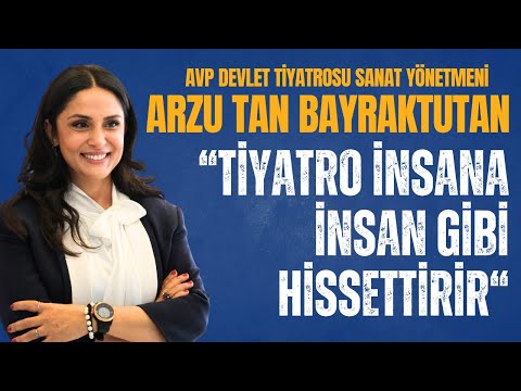 Arzu Tan Bayraktutan ile Dünya Tiyatro Gününe Özel Röportaj