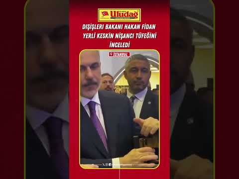 Dışişleri Bakanı Hakan Fidan, yerli keskin nişancı tüfeğini inceledi #hakanfidan